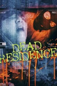   Dead Residence (2019)